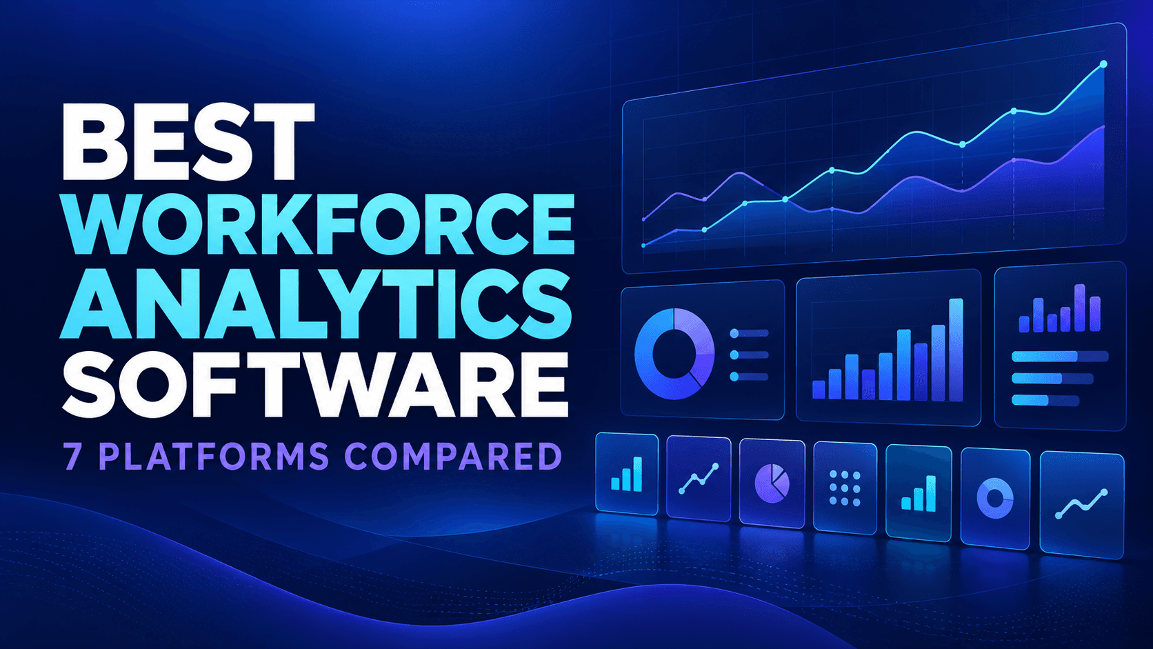 Best Workforce Analytics Software: 7 Platforms Compared
