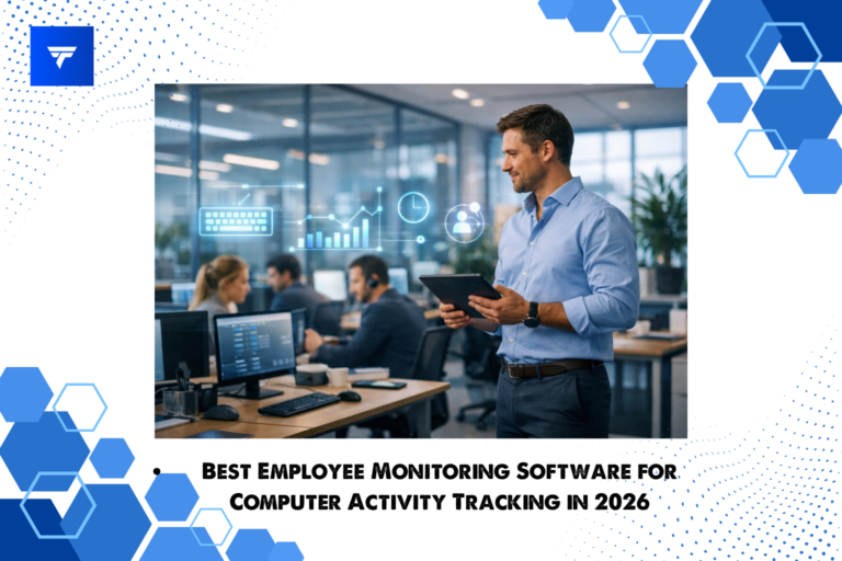 Best Employee Monitoring Software for Computer Activity Tracking in 2026