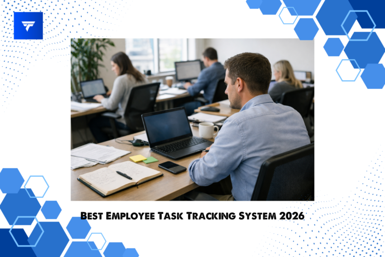 Best Employee Task Tracking System? (Complete Guide 2026)