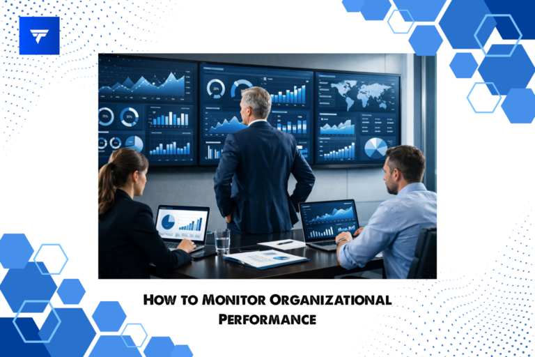 How to Monitor Organizational Performance