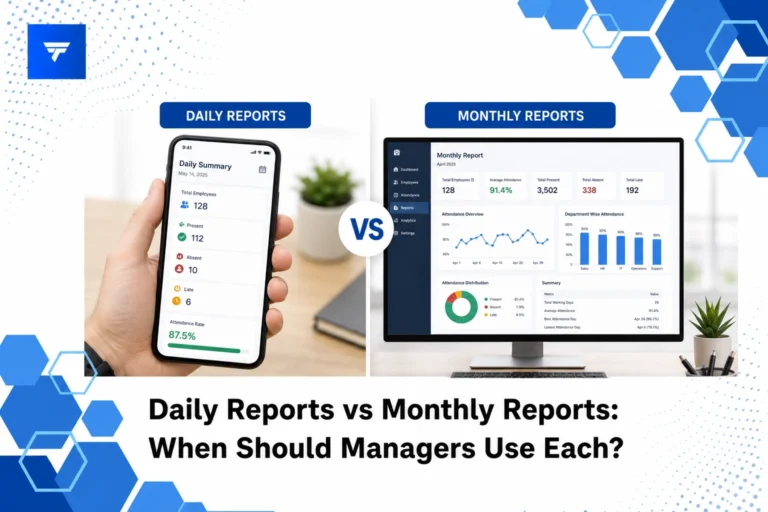 Daily Reports vs Monthly Reports: When Should Managers Use Each?