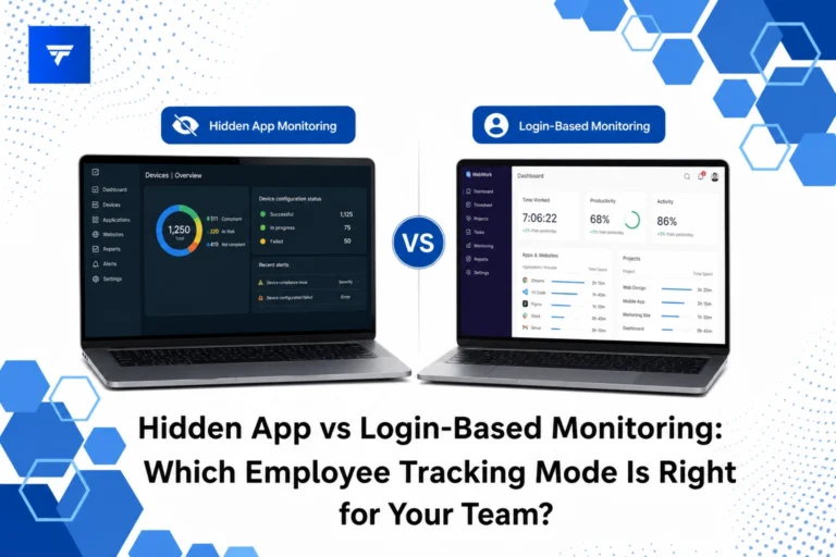 Hidden App vs Login-Based Monitoring: Which Employee Tracking Mode Is Right for Your Team?
